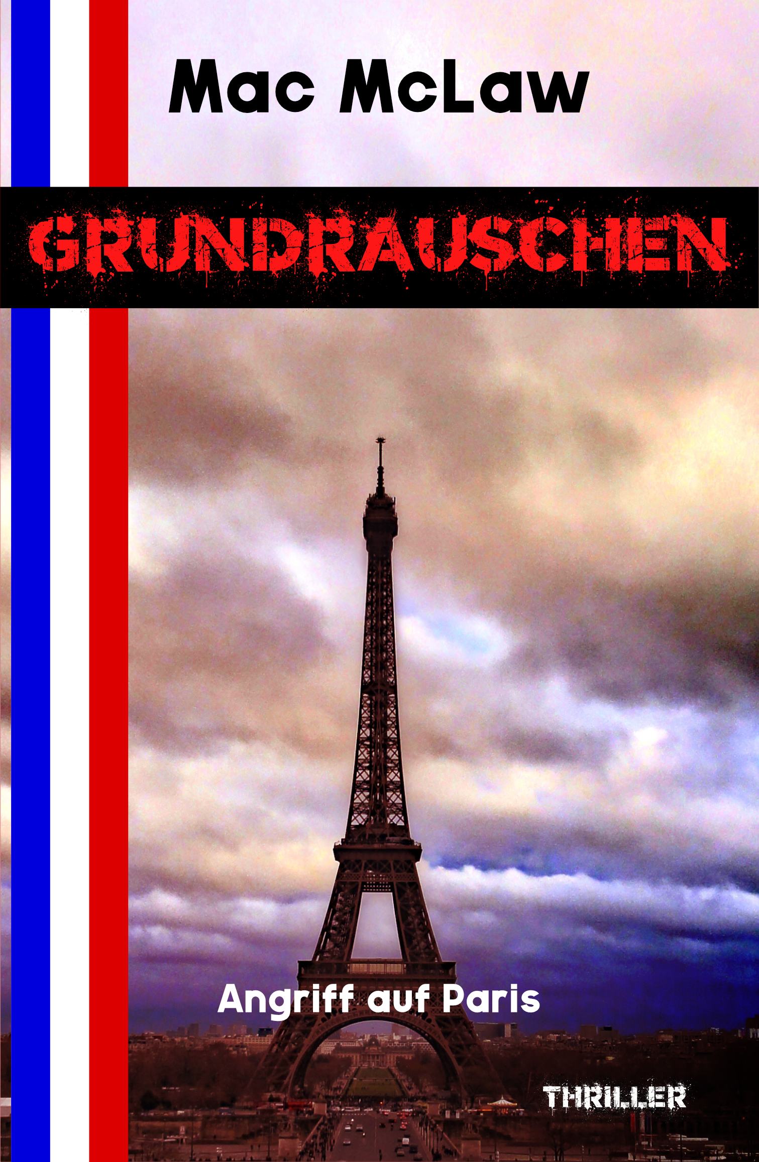 Cover GRUNDRAUSCHEN – Thriller by Mac McLaw